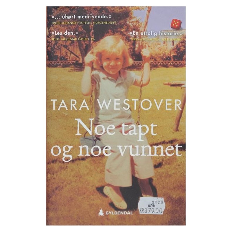 Tara Westover - Noe tapt og noe vunnet