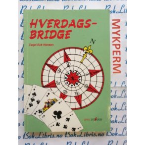 Tarjei Eck Hansen - Hverdagsbridge (Heftet)