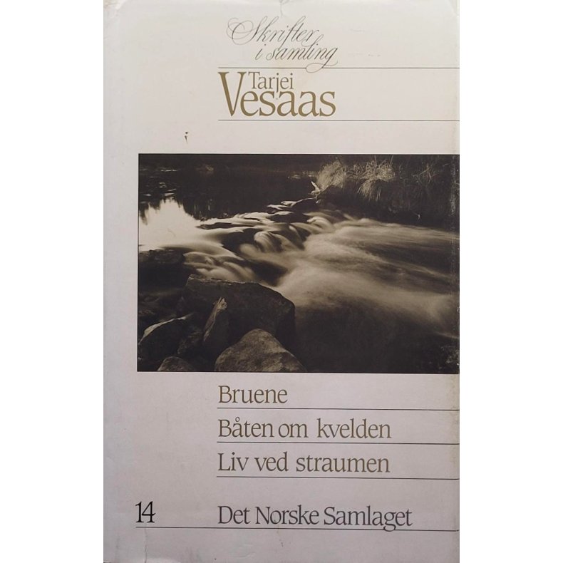 Tarjei Vesaas - Bruene - Bten om kvelden - Liv ved straumen