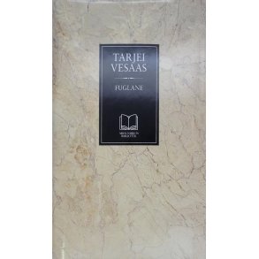 Tarjei Vesaas - Fuglane (Innbundet)