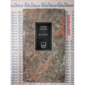 Tarjei Vesaas - Is-slottet