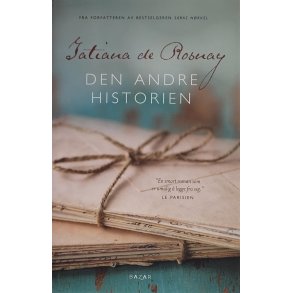Tatiana de Rosnay - Den andre historien