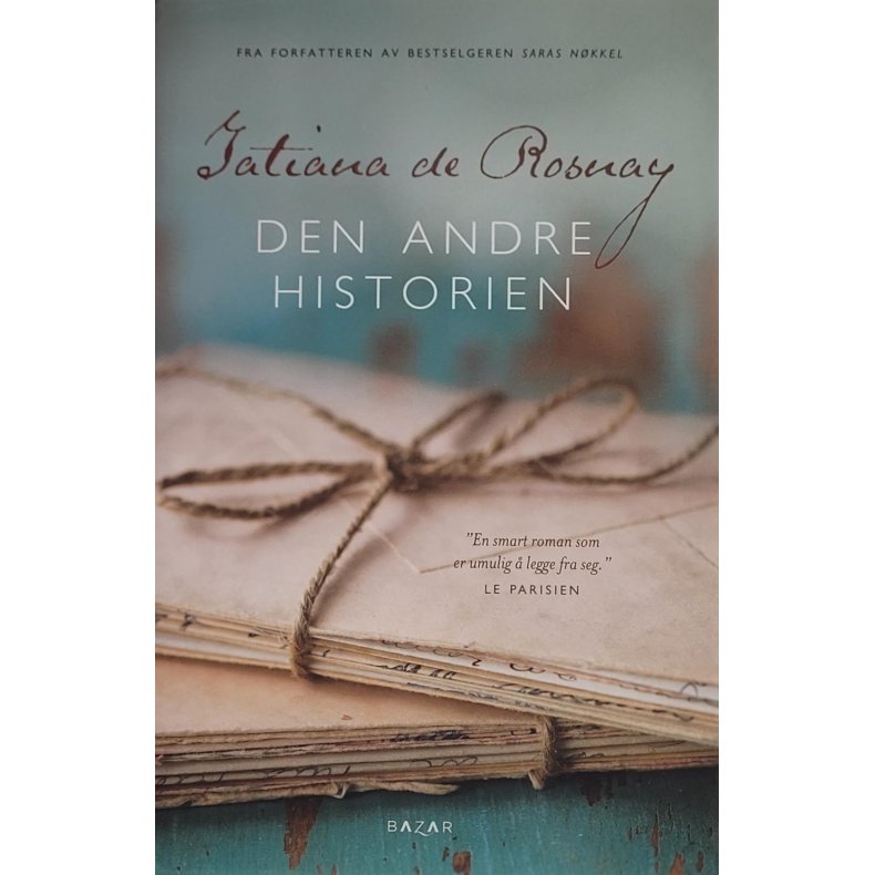 Tatiana de Rosnay - Den andre historien