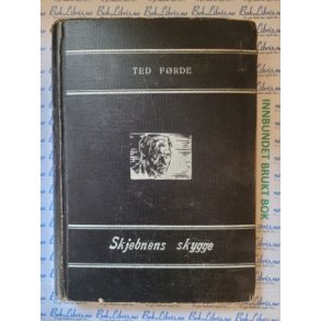 Ted Frde - Skjebnens skygge