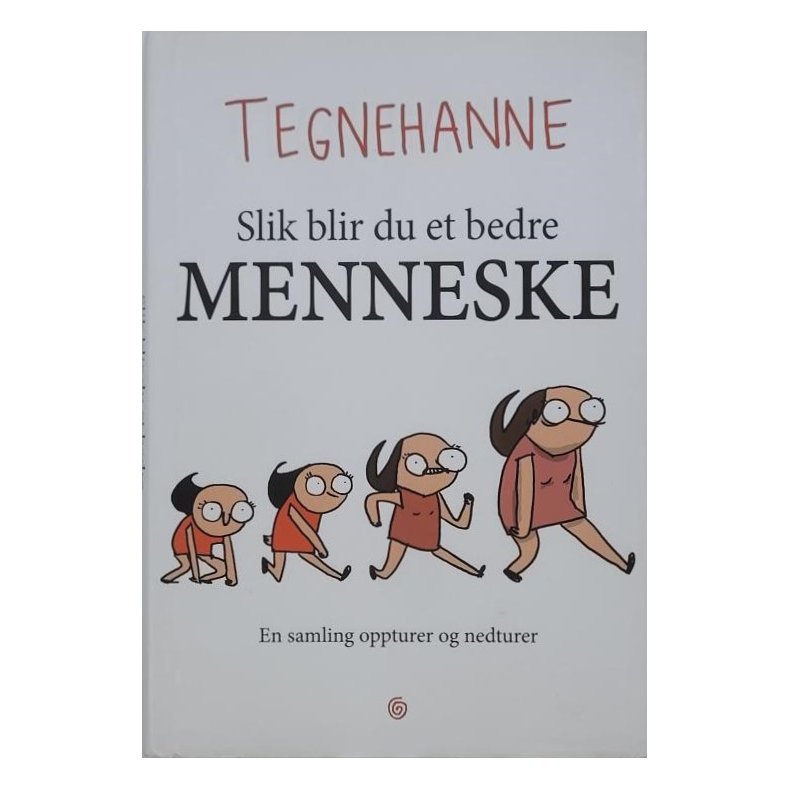 Tegnehanne - Slik blir du et bedre menneske