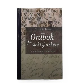 Terje A. Tetmo - Ordbok for slektsforskere - Innbundet