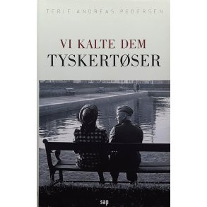 Terje Andreas Pedersen - Vi kalte dem Tyskert�ser - Innbundet