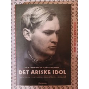 Terje Emberland og Bernt Rougthvedt - Det ariske idol (I)