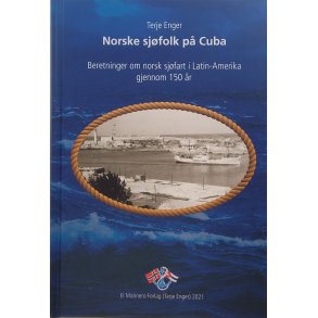 Terje Enger - Norske sjfolk p Cuba (Innb.)