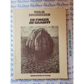 Terje Johanssen - En finger av granitt