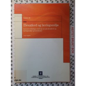 Terje Ogden - Elevatferd og lringsmilj