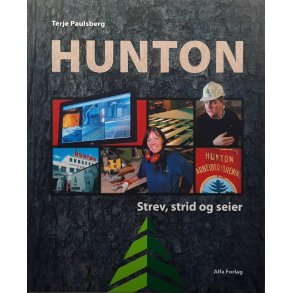 Terje Paulsberg - HUNTON - Strev, strid og seier (Innbundet)