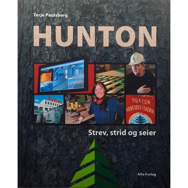 Terje Paulsberg - HUNTON - Strev, strid og seier (Innbundet)