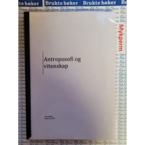 Terje Sparby - Antroposofi og vitenskap (Utkast juli 2007)