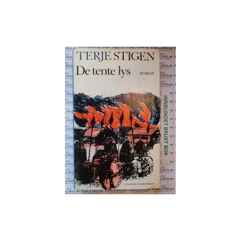 Terje Stigen - De tente lys (I)