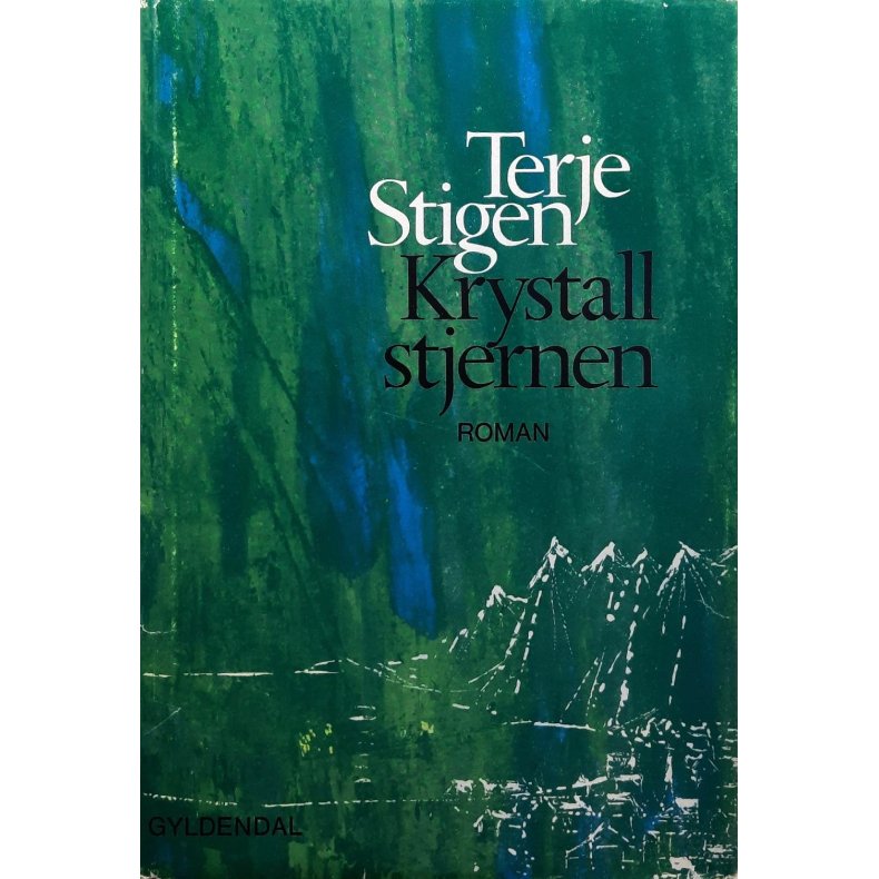 Terje Stigen - Krystallstjernen (Innbundet)