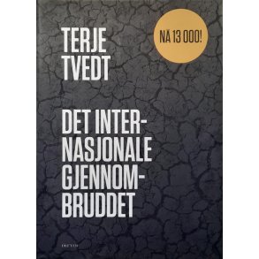 Terje Tvedt - Det internasjonale gjennombruddet