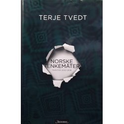 Terje Tvedt - Norske tenkem�ter (Innbundet)