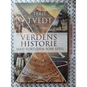 Terje Tvedt - Verdenshistorie med fortiden som speil