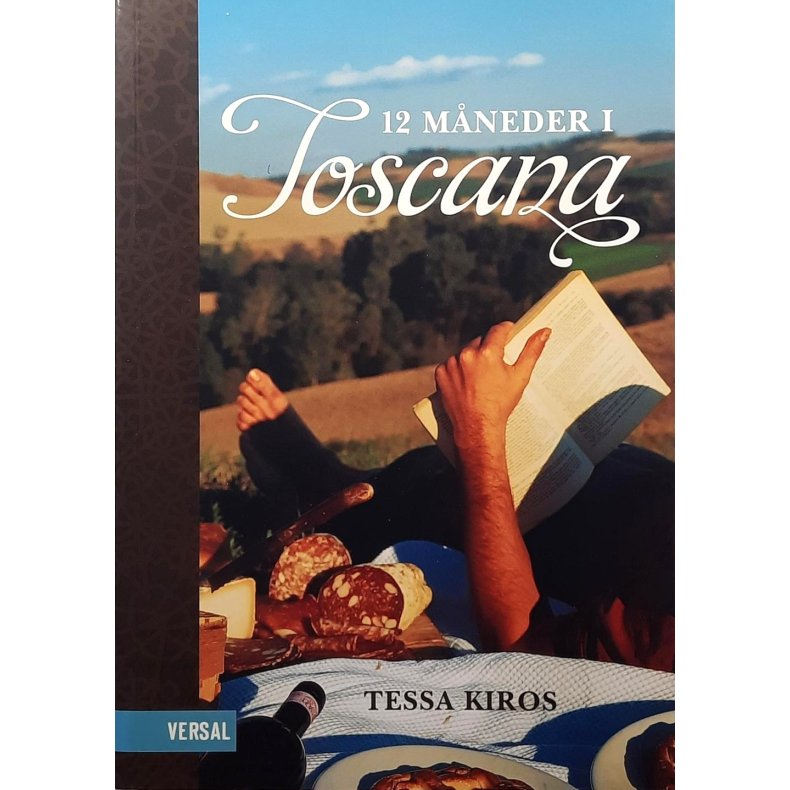 Tessa Kiros - 12 mneder i Toscana