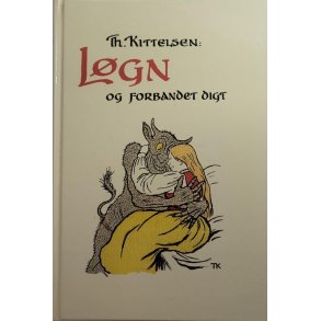 Th. Kittelsen - Lgn og forbandet digt