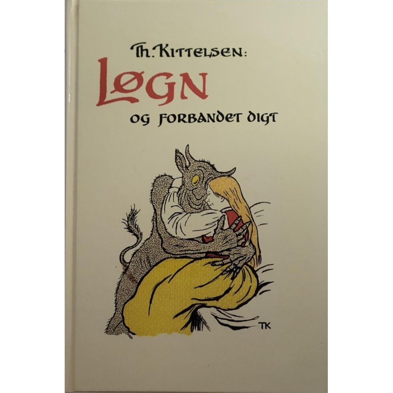 Th. Kittelsen - Lgn og forbandet digt