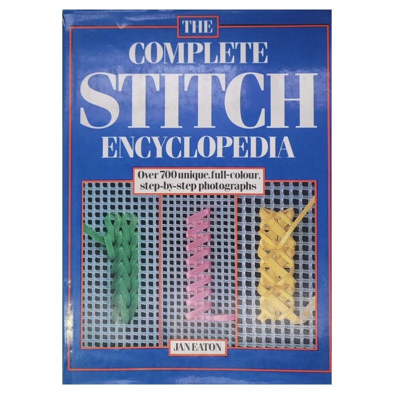 The Complete Stitch Encyclopedia