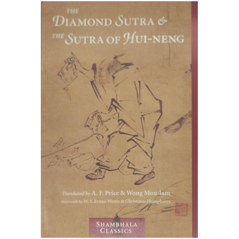 The Diamond Sutra and The Sutra of Hui-Neng