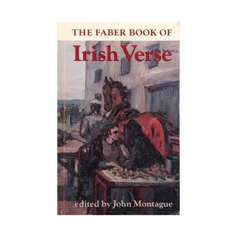 The Faber book of Irish Verse