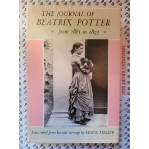 The Journal of Beatrix Potter - From 1881 to 1897