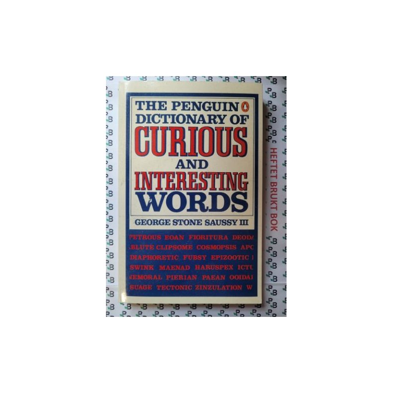 The Penguin Dictionary of Curious and Interesting Words