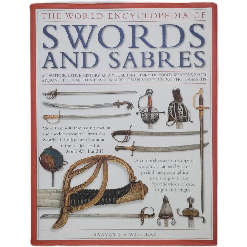 The World Encyclopedia of Swords and Sabres