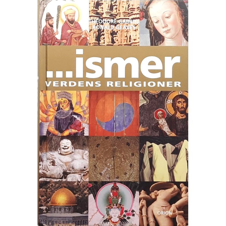 Theodore Gabriel og Ronald Geaves - ...ismer. Verdens religioner