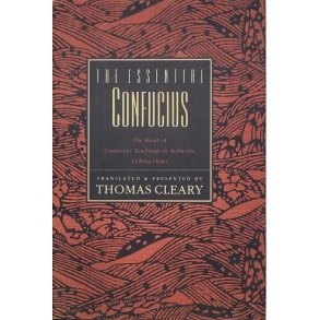Thomas Cleary - The Essential Confucius