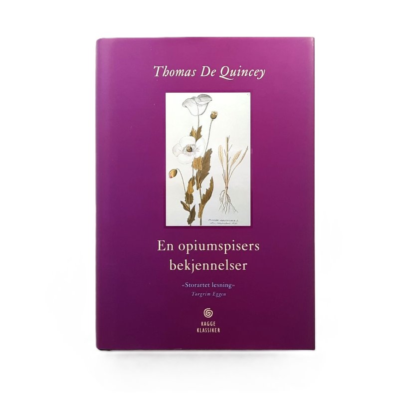 Thomas De Quincey - En opiumspisers bekjennelser (Innbundet)