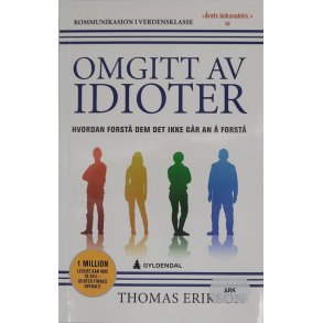 Thomas Erikson - Omgitt av idioter