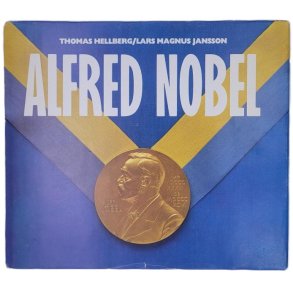 Thomas Hellberg og Lars Magnus Jansson - Alfred Nobel