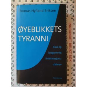 Thomas Hylland Eriksen - yeblikkets tyranni (I)