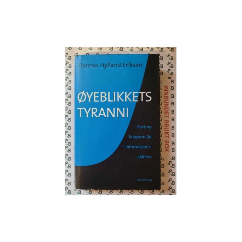 Thomas Hylland Eriksen - yeblikkets tyranni (I)