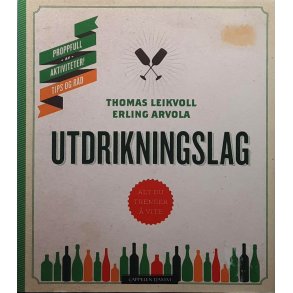 Thomas Leikvoll og Erling Arvola - Utdrikningslag (Innbundet)