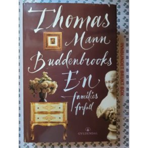 Thomas Mann - Buddenbrooks - En families forfall