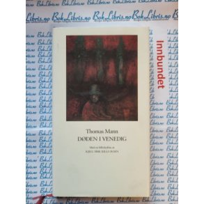 Thomas Mann - D�den i Venedig
