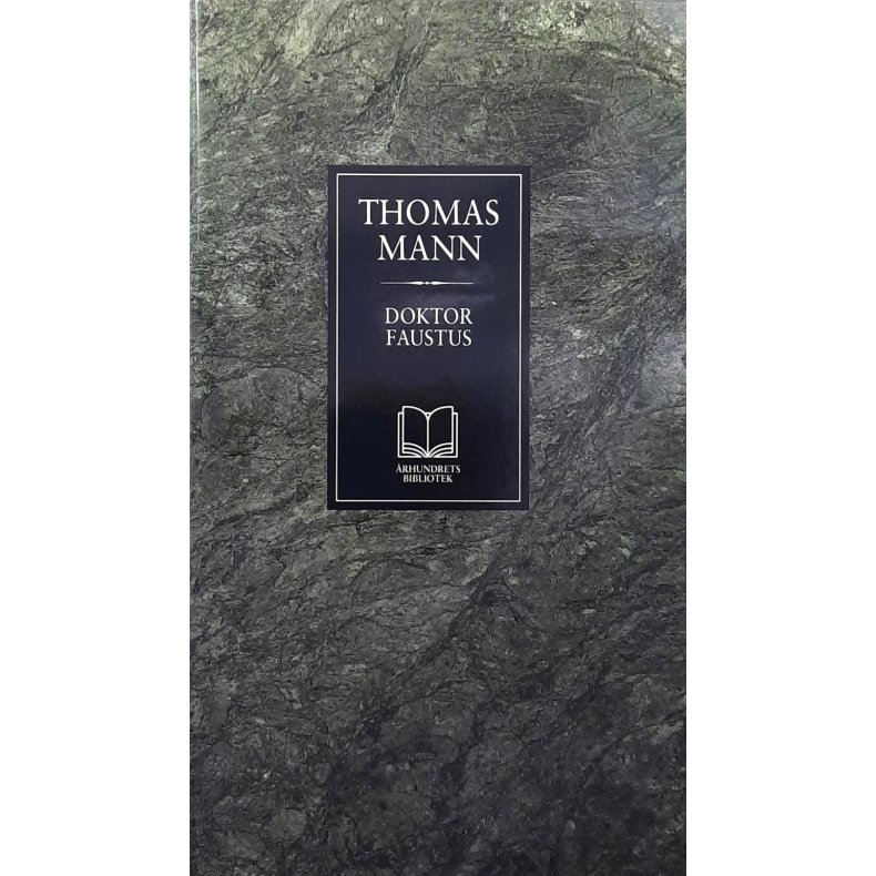 Thomas Mann - Doktor Faustus (Innbundet)