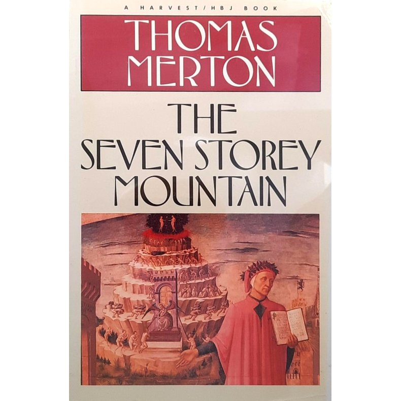 Thomas Merton - The Seven Storey Mountain