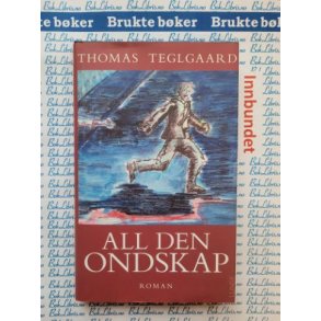 Thomas Teglgaard - All den ondskap