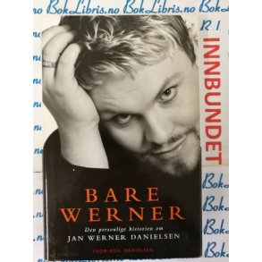 Thor-Egil Danielsen - Bare Werner (I)