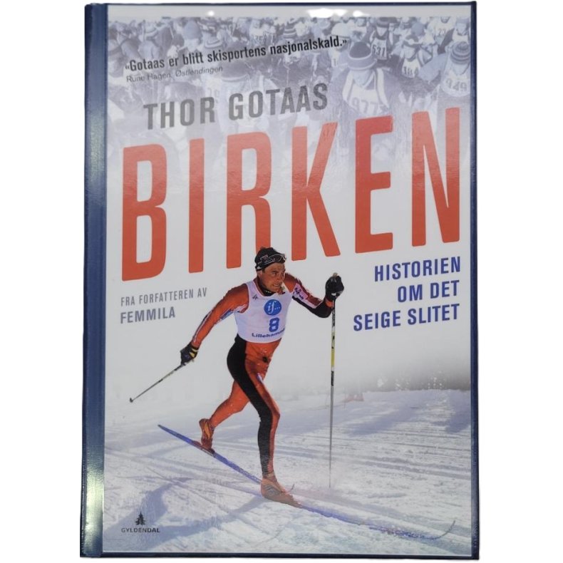 Thor Gotaas - Birken - Historien om det seige slitet