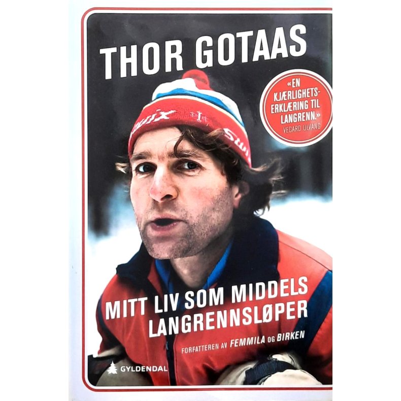 Thor Gotaas - Mitt liv som middels langrennslper
