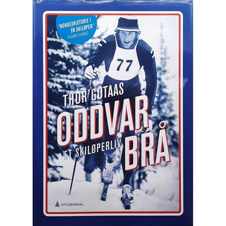 Thor Gotaas - Oddvar Br, et skilperliv