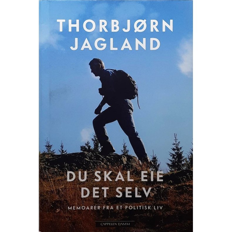 Thorbjrn Jagland - Du skal eie det selv